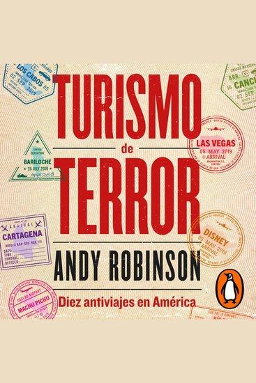 Turismo de terror - Diez antiviajes en América - cover