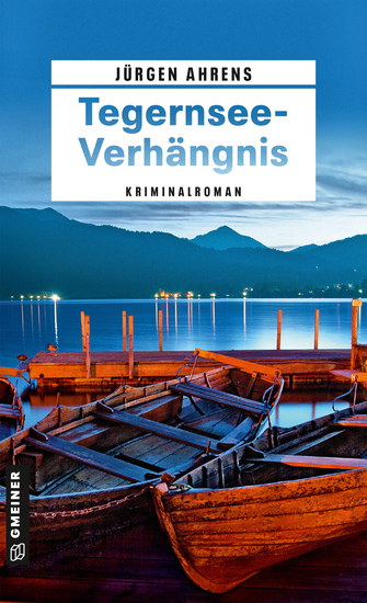 Tegernsee-Verhängnis - Kriminalroman - cover