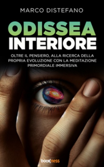 Odissea Interiore - Oltre il pensiero: alla ricerca della propria evoluzione con la meditazione primordiale immersiva - cover
