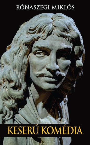 Keserű komédia - Molière élete - cover