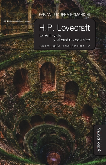 HP Lovecraft - La Anti-vida y el destino cósmico Ontología analéptica IV - cover