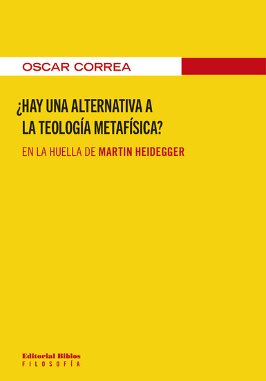 ¿Hay una alternativa a la teología metafísica? - En la huella de Martin Heidegger - cover