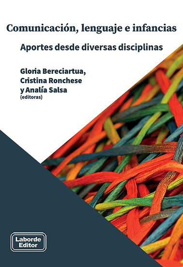 Comunicación lenguaje e infancias - Aportes desde diversas disciplinas - cover