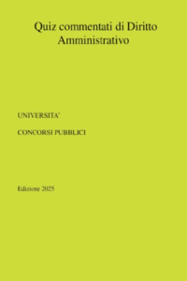 Quiz commentati di Diritto Amministrativo - cover