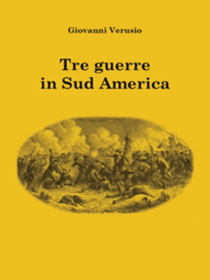 Tre Guerre in Sudamerica - cover