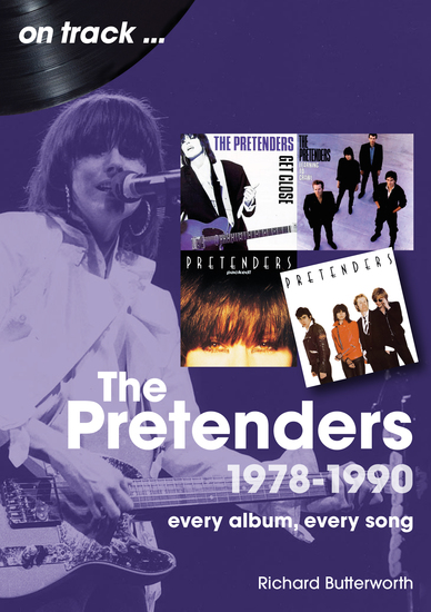 The Pretenders 1978-1990 - Every Album Every Song - cover