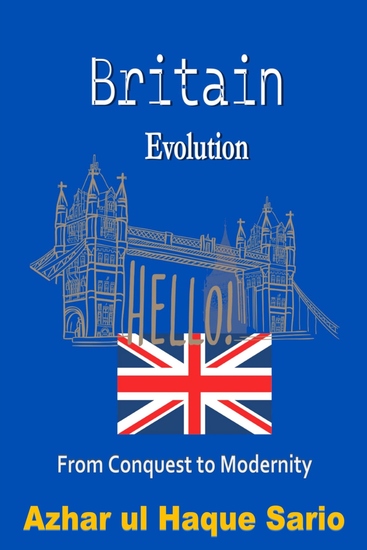 Britain Evolution - From Conquest to Modernity - cover
