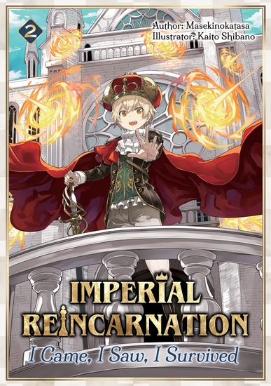 Imperial Reincarnation: I Came I Saw I Survived Volume 2 - cover