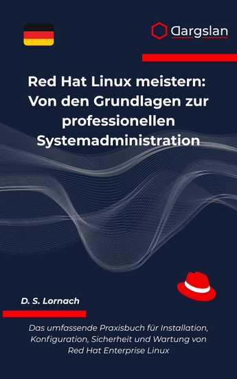 Red Hat Linux meistern - Von den Grundlagen zur professionellen Systemadministration - cover