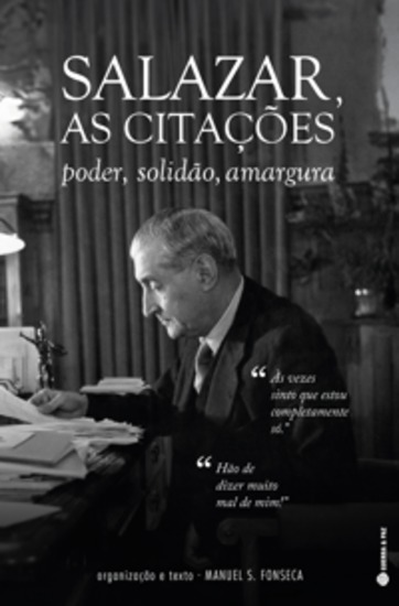 Salazar as Citações: poder solidão amargura - cover