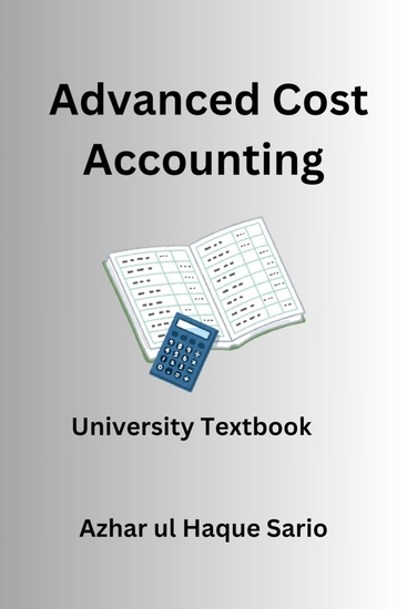 Advanced Cost Accounting - University Textbook - cover