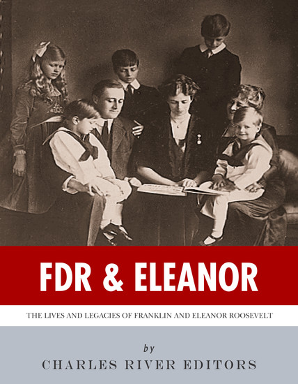 FDR & Eleanor - The Lives and Legacies of Franklin and Eleanor Roosevelt - cover