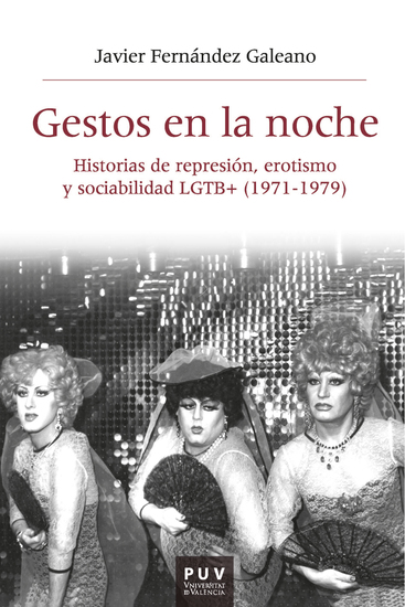 Gestos en la noche - Historias de represión erotismo y sociabilidad LGTB+ (1971-1979) - cover