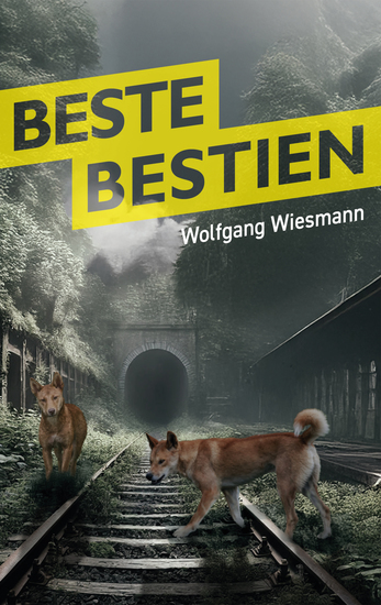 Beste Bestien - Fey Amber und Hanno Albers zweiter Fall - cover