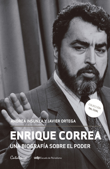 Enrique Correa - Una biografía sobre el poder - cover