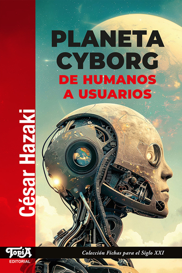 Planeta Cyborg - De humanos a usuarios - cover