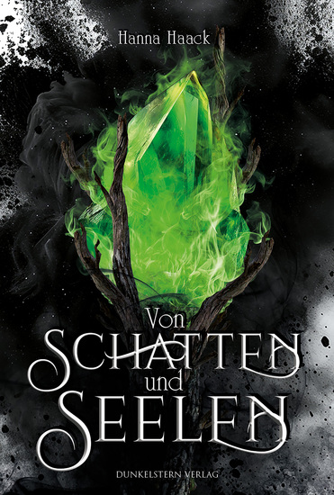 Von Schatten und Seelen - Ixelia - Düstere Fantasy mit kribbelnder Slow Burn Romance - cover
