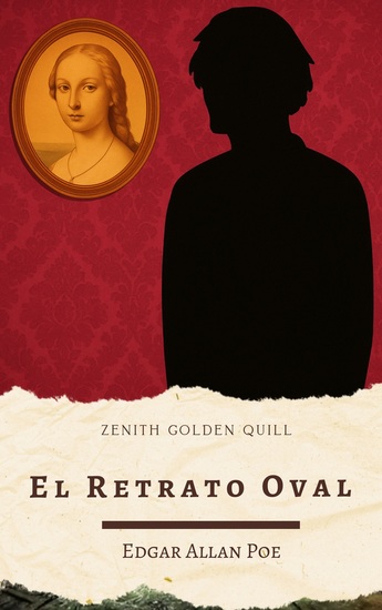 El retrato oval - Cuento gótico de Edgar Allan Poe sobre arte obsesión y muerte - cover