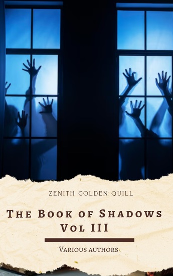 The Book of Shadows Vol III - Psychological Horror Occult Suspense & Supernatural Thrills – An Anthology of Darkness by Top Authors - cover