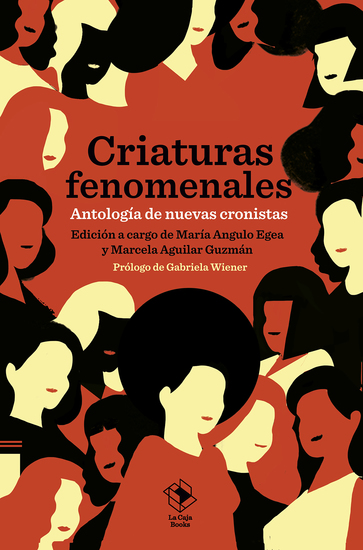 Criaturas fenomenales - Antología de nuevas cronistas - cover