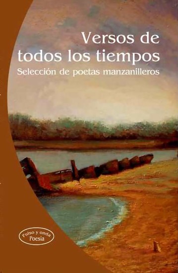 Versos de todos los tiempos - Selección de poetas manzanilleros - cover