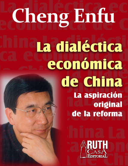 La dialéctica económica de China - La aspiración original de la reforma - cover