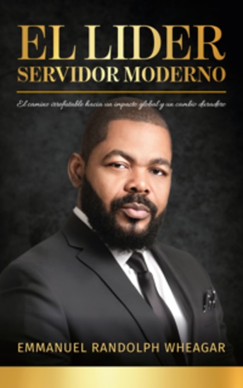 El líder servidor moderno - El camino irrefutable hacia un impacto global y un cambio duradero - cover