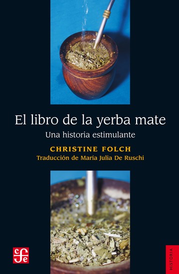 El libro de la yerba mate - Una historia estimulante - cover