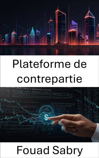 Plateforme de contrepartie - Exploration de la création d'actifs décentralisés et des interactions entre contrats intelligents - cover