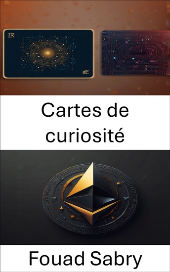 Cartes de curiosité - Une révolution de l'art numérique sur la blockchain Ethereum - cover