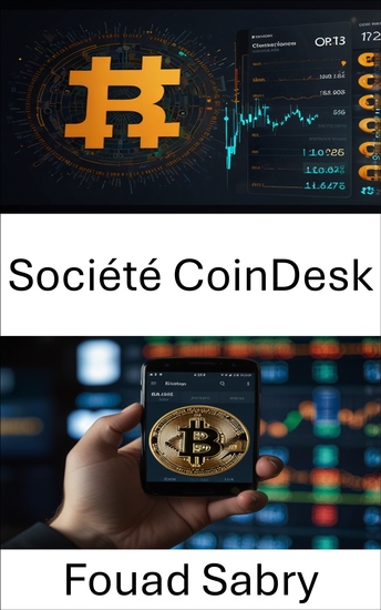 Société CoinDesk - Décryptage des marchés numériques à l'ère des échanges de cryptomonnaies - cover