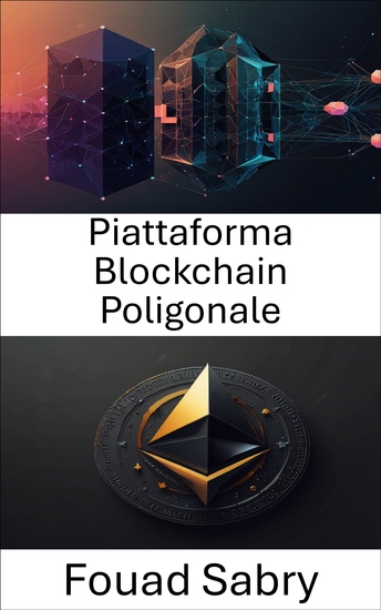 Piattaforma Blockchain Poligonale - Sbloccare il potenziale dei token non fungibili sulle reti scalabili - cover