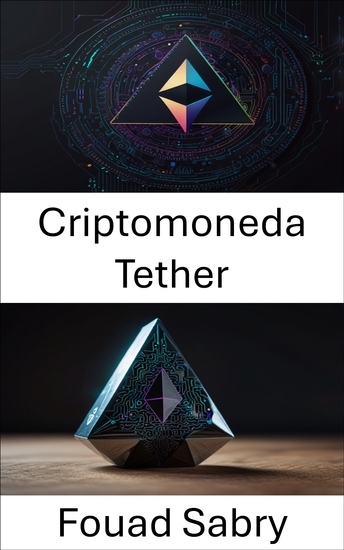 Criptomoneda Tether - Los activos digitales descentralizados unen la estabilidad y la innovación de Ethereum - cover
