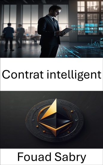 Contrat intelligent - Exécution décentralisée et automatisation de la blockchain dans le cadre ERC 721 - cover