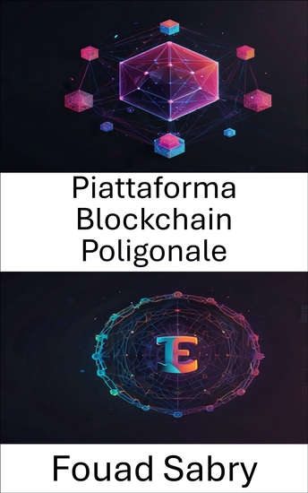 Piattaforma Blockchain Poligonale - Sbloccare la potenza NFT in un ecosistema decentralizzato scalabile - cover