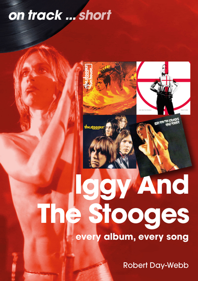 Iggy And The Stooges - Every Album Every Song - cover