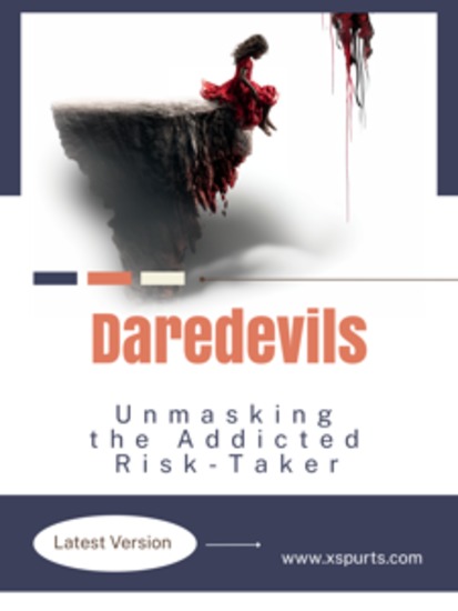 Daredevils - Unmasking the Addicted Risk-Taker - cover