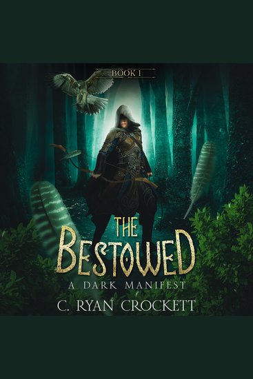 The Bestowed - A Dark Manifest - cover