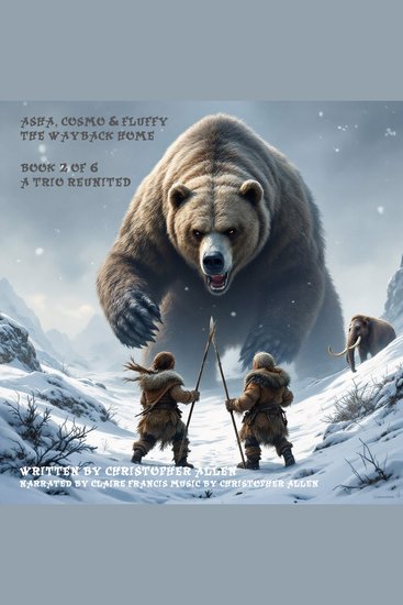 Asha Cosmo & Fluffy - The Way Back Home - Book 2 of 6 - A Trio Reunited - cover