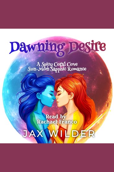 Dawning Desire: A Spicy Sapphic Star Crossed Lovers Fated Mates Amnesia FF LGBTQ+ Romance - cover