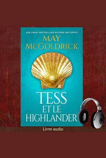 Tess et le Highlander - Famille Macpherson - cover