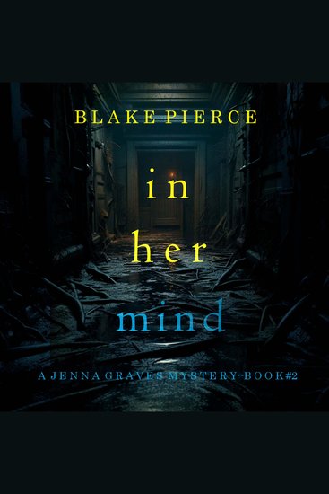 In Her Mind (A Jenna Graves Suspense Thriller—Book 2) - cover