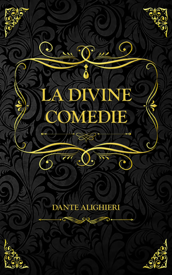 La Divine Comédie - l'Enfer le Purgatoire et le Paradis Dante Alighieri - cover