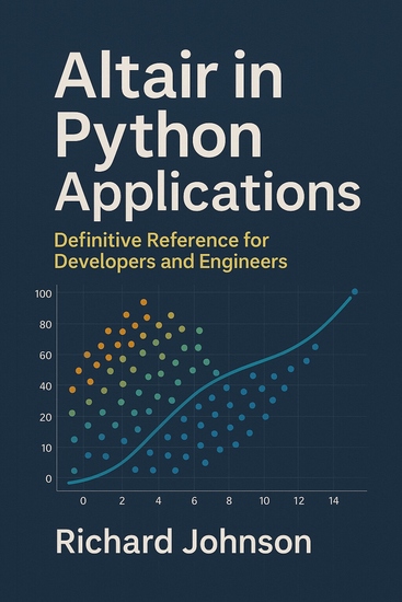 Altair in Python Applications - Definitive Reference for Developers and Engineers - cover