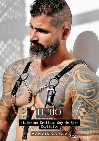El Tío - Historias Eróticas Gay de Sexo Explicito - cover
