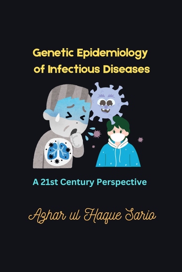 Genetic Epidemiology of Infectious Diseases - A 21st Century Perspective - cover