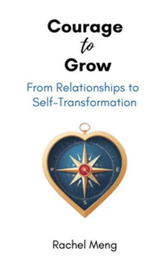 Courage to Grow - From Relationships to Self-Transformation - cover