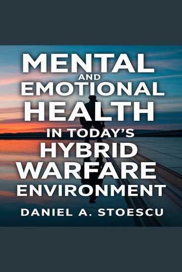 Mental and Emotional Health in today's Hybrid Warfare Environment - cover