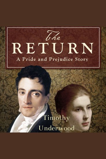 The Return - An Elizabeth and Darcy Story - cover