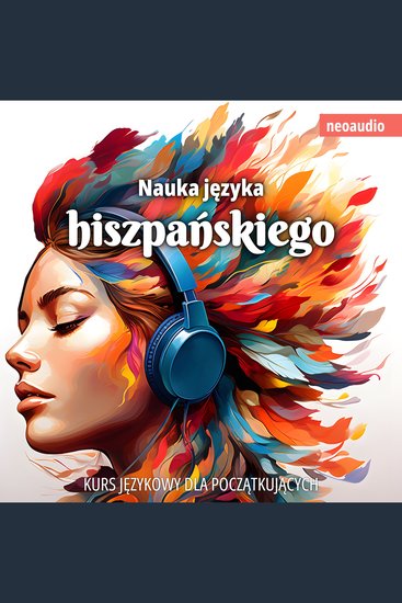 Kursy językowe dla początkujących Nauka języka hiszpańskiego (Nieokrojony) - cover